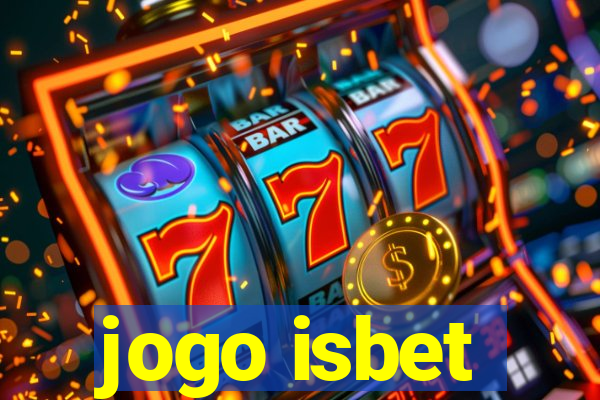 jogo isbet